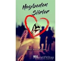 Haybeden Şiirler - Ahmet Baran Aslan - Gece Kitaplığı