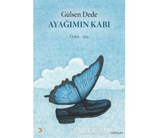 Ayağımın Kabı - Gülsen Dede - Cinius Yayınları