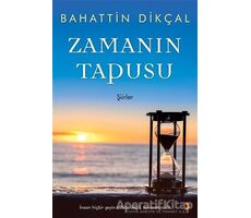 Zamanın Tapusu - Bahattin Dikçal - Cinius Yayınları