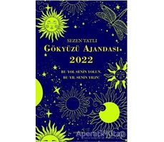Gökyüzü Ajandası 2022 - Sezen Tatlı - Müptela Yayınları