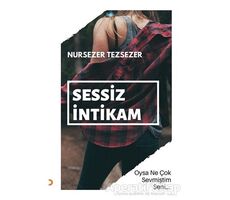 Sessiz İntikam - Nursezer Tezsezer - Cinius Yayınları