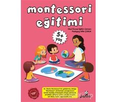 Montessori Eğitimi +5 Yaş - Afife Çoruk - Beyaz Panda Yayınları