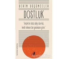 Dostluk - Derin Düşünceler - Ezgi Bilgi Gümüş - Olimpos Yayınları