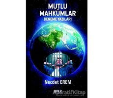 Mutlu Mahkümlar - Necdet Erem - Gece Kitaplığı