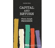Capital and Return - Pierre Joseph Proudhon - Gece Kitaplığı