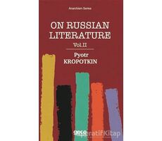 On Russian Literature Vol 2 - Pyotr Kropotkin - Gece Kitaplığı