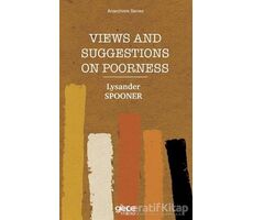 Views and Suggestions on Poorness - Lysander Spooner - Gece Kitaplığı