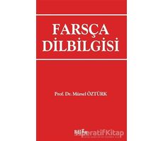 Farsça Dilbilgisi - Mürsel Öztürk - Bilge Kültür Sanat