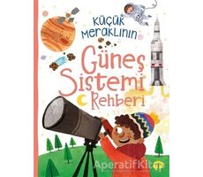 Küçük Meraklının Güneş Sistemi Rehberi - Ian Graham - Turkuvaz Çocuk