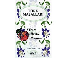 Türk Masalları - Feza Tiryaki - Gece Kitaplığı