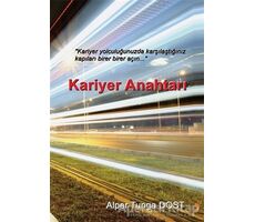 Kariyer Anahtarı - Alper Tunga Dost - Cinius Yayınları