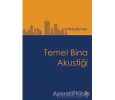 Temel Bina Akustiği - Serhat Durmaz - Cinius Yayınları