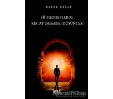 Şii Mezheplerde Recat (Mehdilik) Düşüncesi - Harun Doğan - Gece Kitaplığı