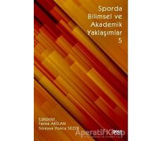 Sporda Bilimsel ve Akademik Yaklaşımlar 5 - Süreyya Yonca Sezer - Gece Kitaplığı