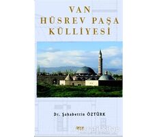Van Hüsrev Paşa Külliyesi - Şahabettin Öztürk - Gece Kitaplığı