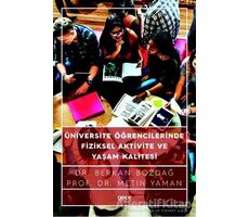 Üniversite Öğrencilerinde Fiziksel Aktivite ve Yaşam Kalitesi - Berkan Bozdağ - Gece Kitaplığı