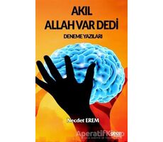 Akıl Allah Var Dedi - Necdet Erem - Gece Kitaplığı