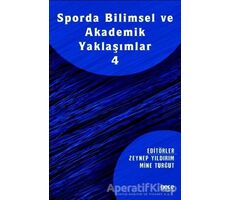 Sporda Bilimsel ve Akademik Yaklaşımlar 4 - Zeynep Yıldırım - Gece Kitaplığı