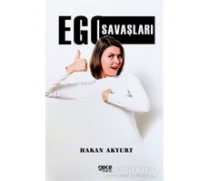 Ego Savaşları - Hakan Akyurt - Gece Kitaplığı