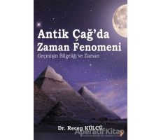 Antik Çağ’da Zaman Fenomeni - Recep Külcü - Cinius Yayınları