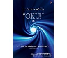 21.Yüzyılın Işığında - Oku! 2 - Zeynep Alanç - Cinius Yayınları