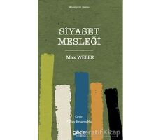 Siyaset Mesleği - Max Weber - Gece Kitaplığı