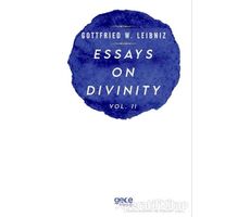 Essays On Divinity Vol. 2 - Gottfried W. Leibniz - Gece Kitaplığı