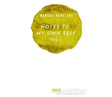 Notes To My Own Self Vol.1 - Marcus Aurelius - Gece Kitaplığı