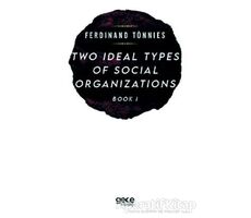 Two Types of Social Organizations Book 1 - Ferdinand Tönnies - Gece Kitaplığı
