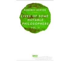 Lives Of Some Notable Philosophers Vol. 2 - Diogenes Laertius - Gece Kitaplığı
