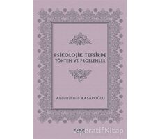 Psikolojik Tefsirde Yöntem ve Problemler - Abdurrahman Kasapoğlu - Gece Kitaplığı