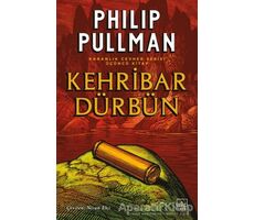 Kehribar Dürbün - Karanlık Cevher Serisi 3. Kitap - Philip Pullman - İthaki Yayınları