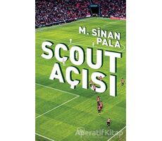 Scout Açısı - M. Sinan Pala - İthaki Yayınları