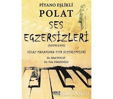 Piyano Eşlikli Polat Ses Egzersizleri (Soprano) - Sibel Polat - Gece Kitaplığı