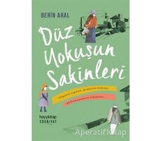 Düz Yokuşun Sakinleri - Berin Aral - Hayykitap