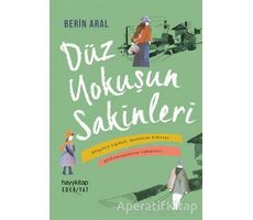 Düz Yokuşun Sakinleri - Berin Aral - Hayykitap