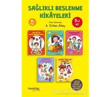 Sağlıklı Beslenme Hikayeleri (5 Kitap Takım) - A. Erkan Akay - Hayykitap