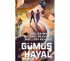 Gümüş Hayal - Ara Dünya 2 - Neil Gaiman - İthaki Yayınları