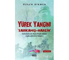 Yürek Yangını - Özge Dikmen - Gece Kitaplığı