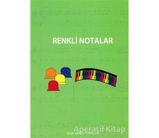 Renkli Notalar - Elvan Gezek Yurtalan - Cinius Yayınları