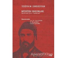 Müziğin Unsurları - Yeğya M. Dindesyan - Gece Kitaplığı