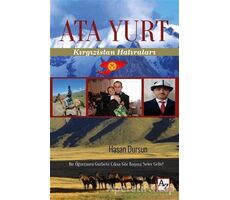 Ata Yurt: Kırgızistan Hatıraları - Hasan Dursun - Az Kitap