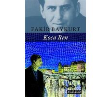 Koca Ren - Fakir Baykurt - Literatür Yayıncılık