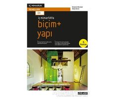 İç Mimarlıkta Biçim + Yapı - Graeme Brooker - Literatür Yayıncılık