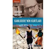 Kanlıderenin Kurtları - Dursun Akçam - Literatür Yayıncılık