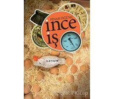 İnce İş - Pınar Öğünç - İletişim Yayınevi