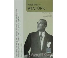 Atatürk - Klaus Kreiser - İletişim Yayınevi