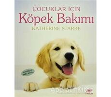 Köpek Bakımı - Katherine Starke - İletişim Yayınevi