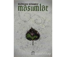 Masumlar - Burhan Sönmez - İletişim Yayınevi