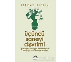 Üçüncü Sanayi Devrimi - Jeremy Rifkin - İletişim Yayınevi